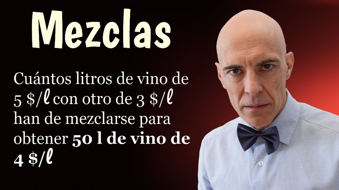 PROBLEMA DE MEZCLAS. Matemáticas Básicas. Razonamiento matemático