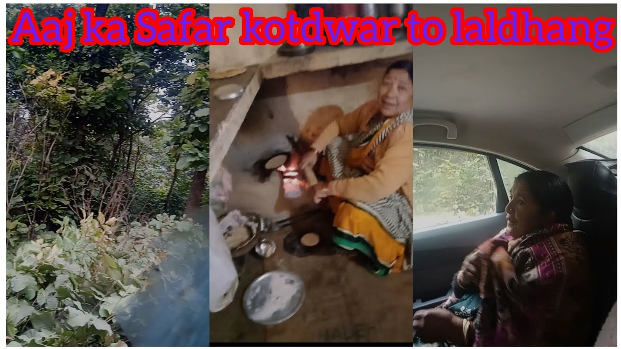 Aaj ka Safar kotdwar to Laldhang 😊 Jahan hai meri bua or mama ji ka ghar💫#newvlog #love #latestvlog 