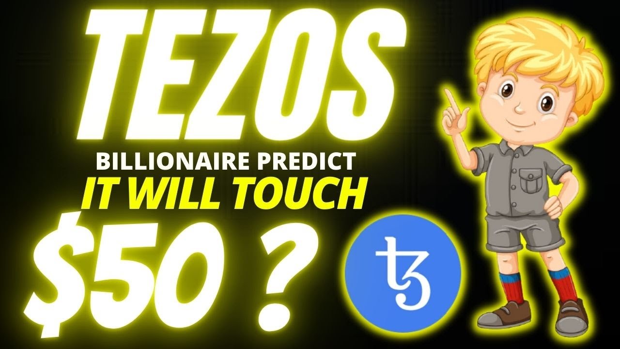 Tezos Price Prediction-Will XTZ Price Hit $50 in 2021?