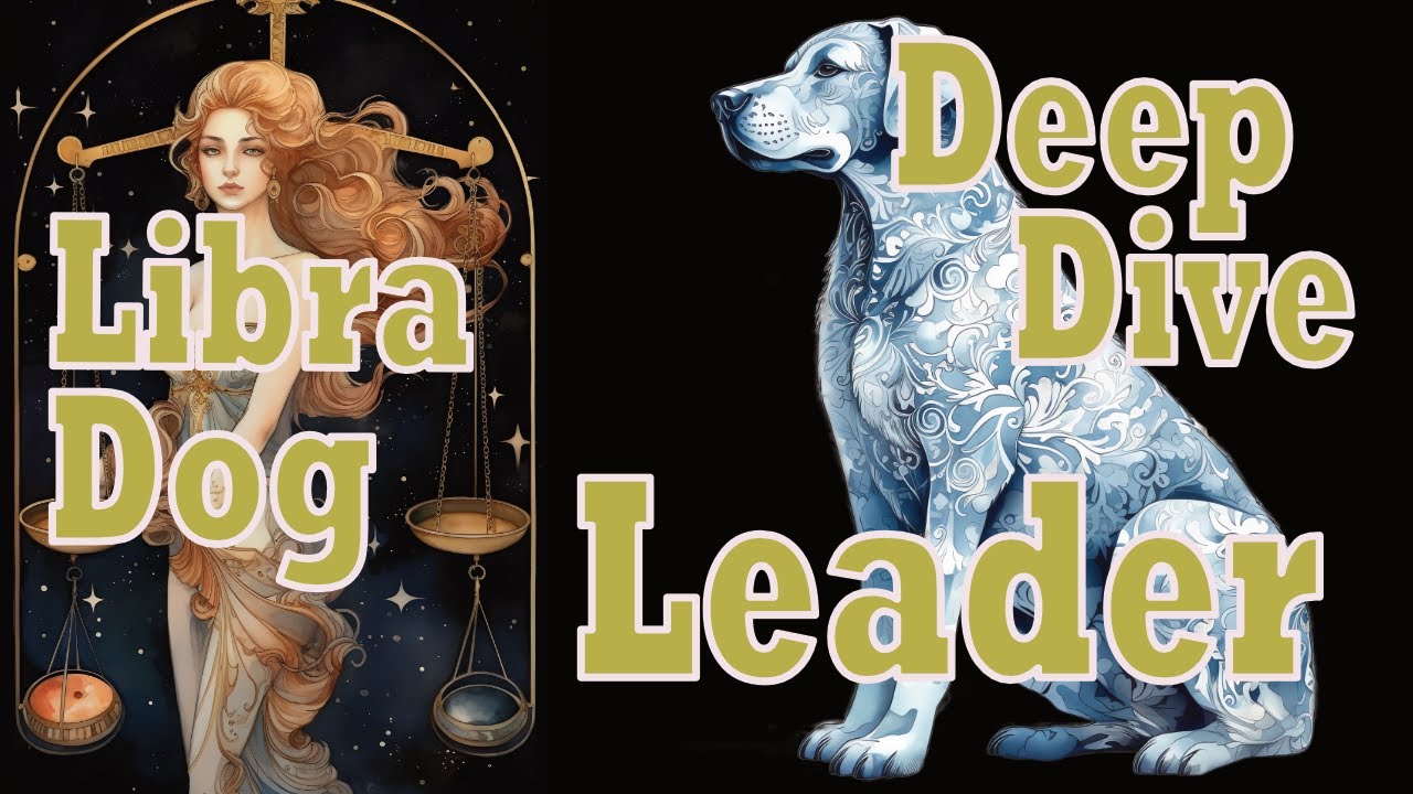 Libra Dog Deep Dive: Leadership Style, Strengths & Challenges