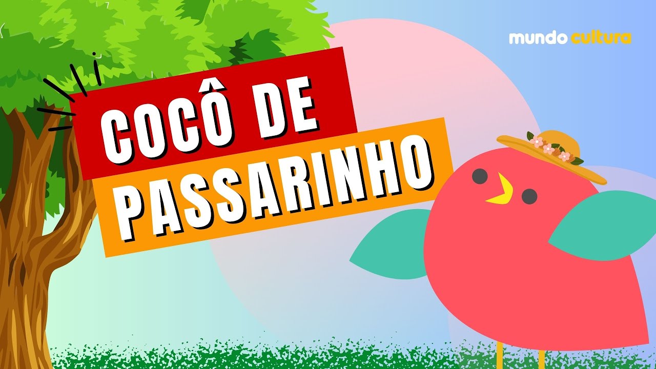 COCÔ DE PASSARINHO - HISTÓRINHA INFANTIL