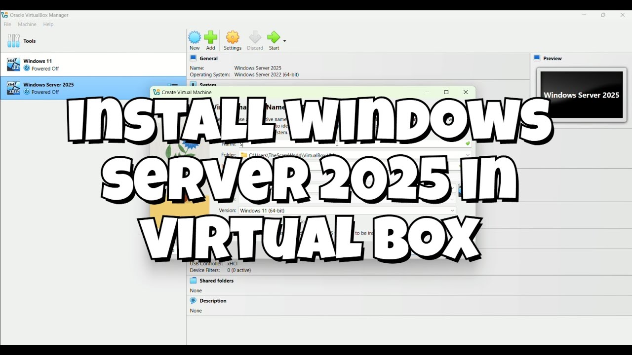 How to Install Windows Server 2025 in 2026 on Virtual Box