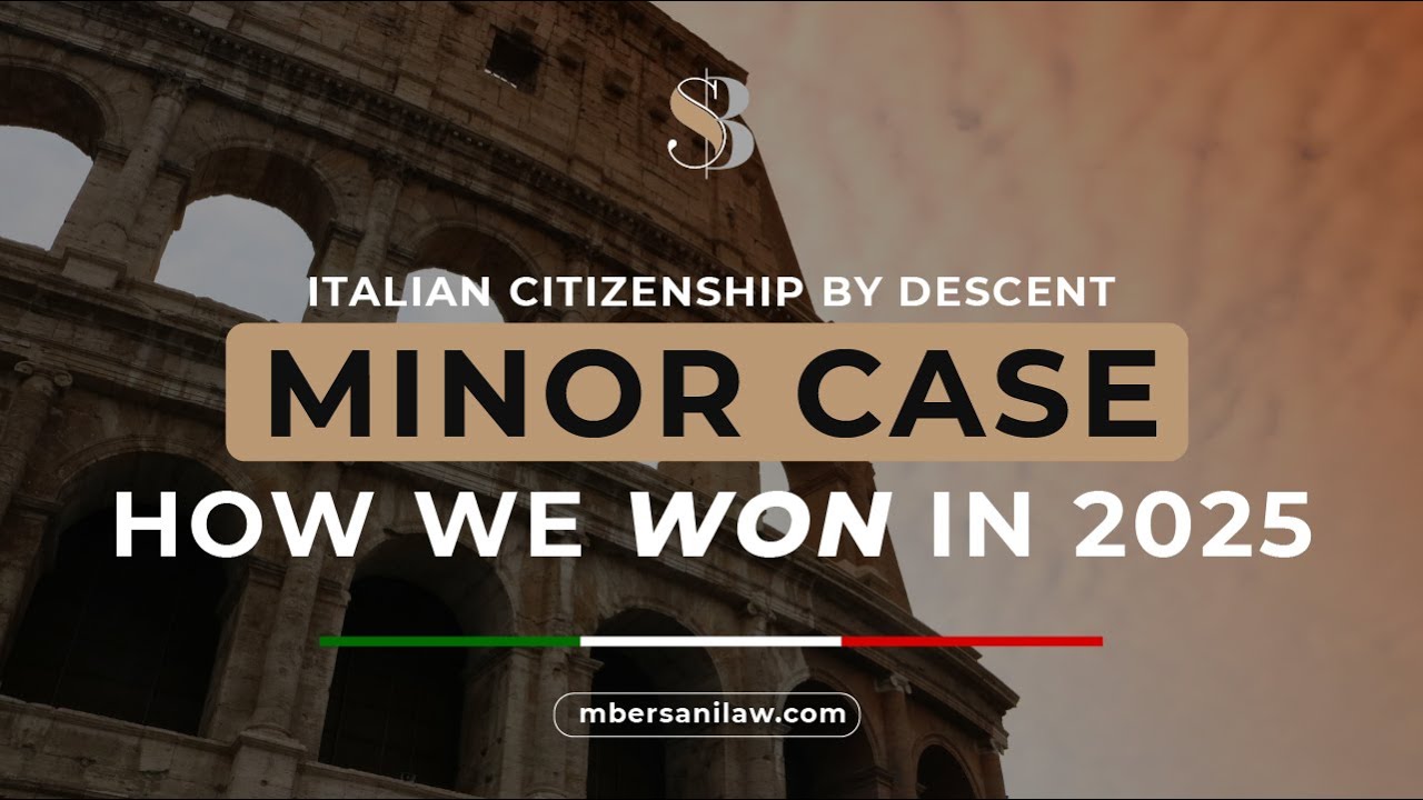 Italian Citizenship by Descent Minor Cases: How We Won in 2025!