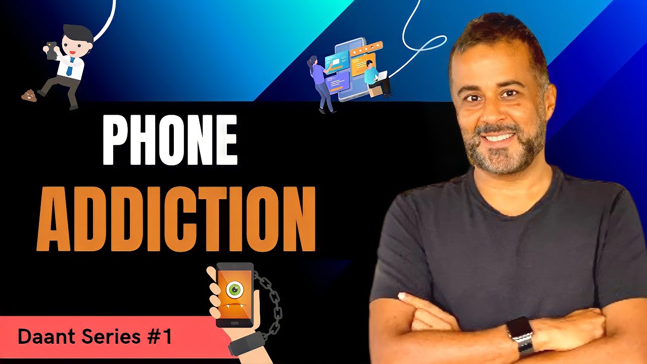 Daant Series #1: For phone addict you! 😡