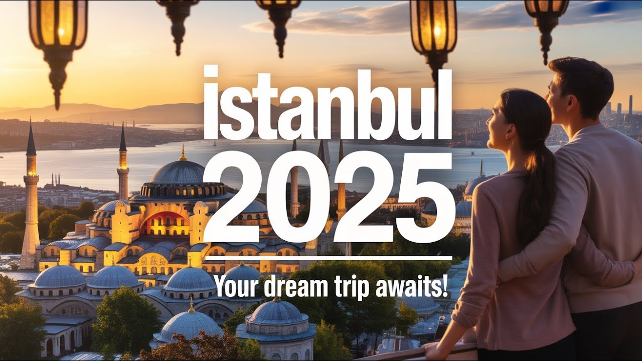 Why Istanbul 2025 Is Your Next Dream Trip! #Istanbul2025 #ExploreIstanbul  #WorldTravel #VisitTurkey