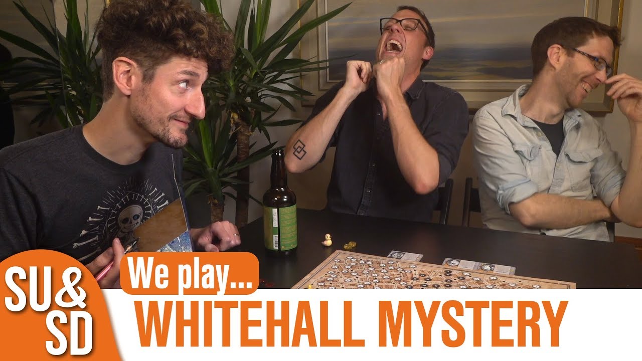 SU&SD Play... Whitehall Mystery!