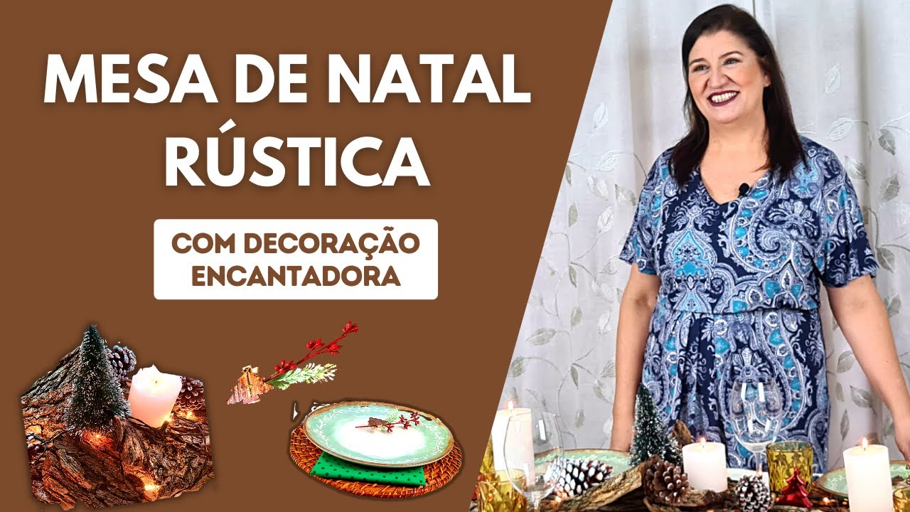 Mesa Posta de Natal com Decoração Rústica Encantadora | Natal | Angélica Ritton