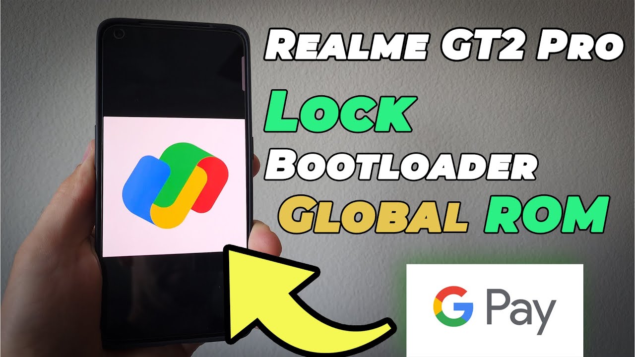 Realme GT2 Pro Relock Bootloader Global ROM