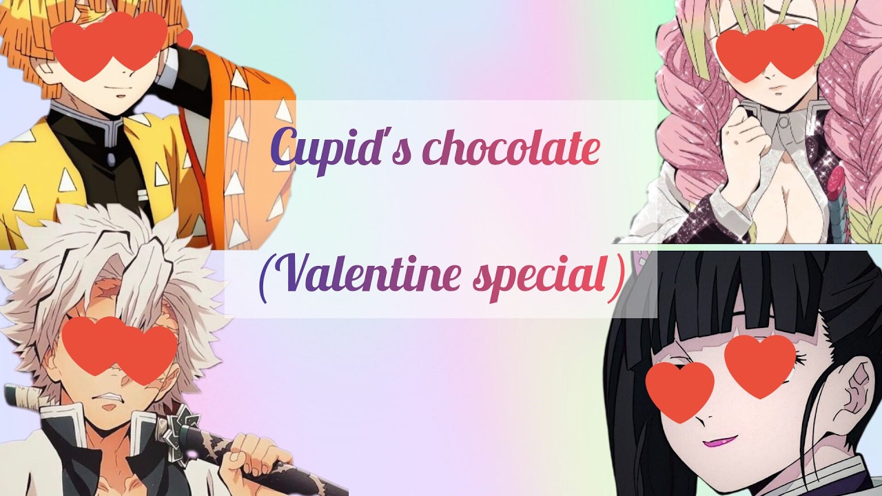 Cupid's Chocolate(Valentine Special) - Demonslayer Text Story
