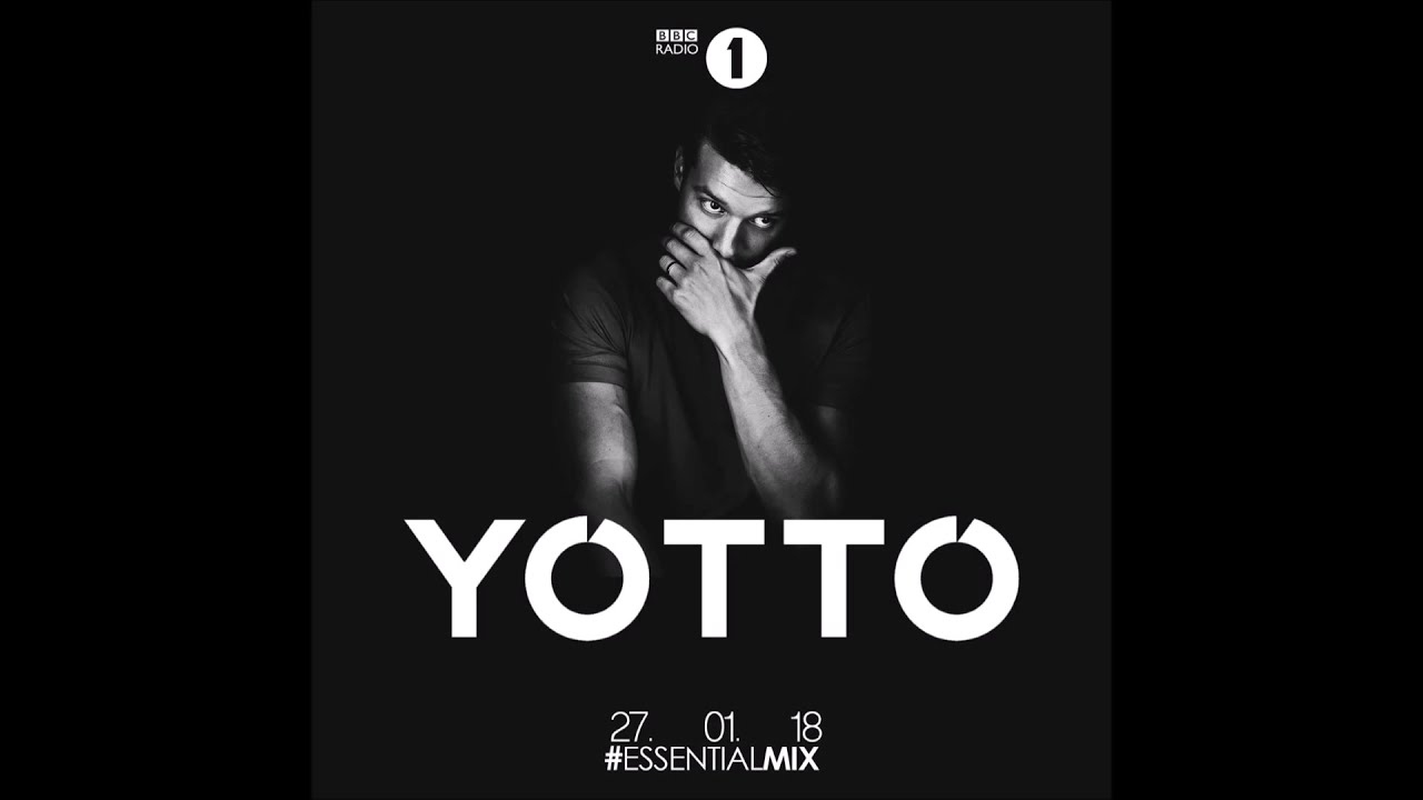 #4 2018/01/27 Yotto Essential Mix