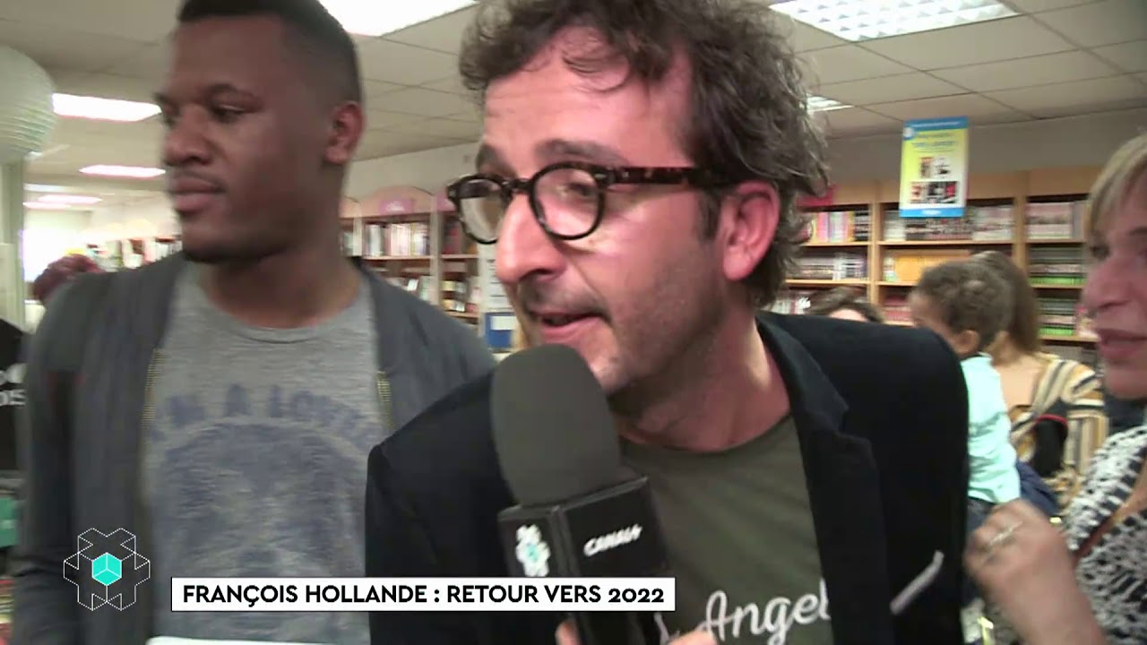 François Hollande : Retour vers 2022 – CANAL+