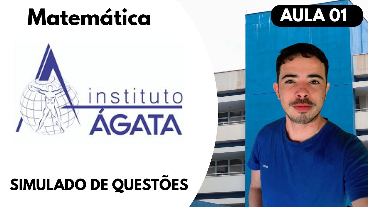 INSTITUTO ÁGATA - SIMULADO 01 DE MATEMÁTICA - CONCURSO DE JURUTI E TERRA SANTA PA