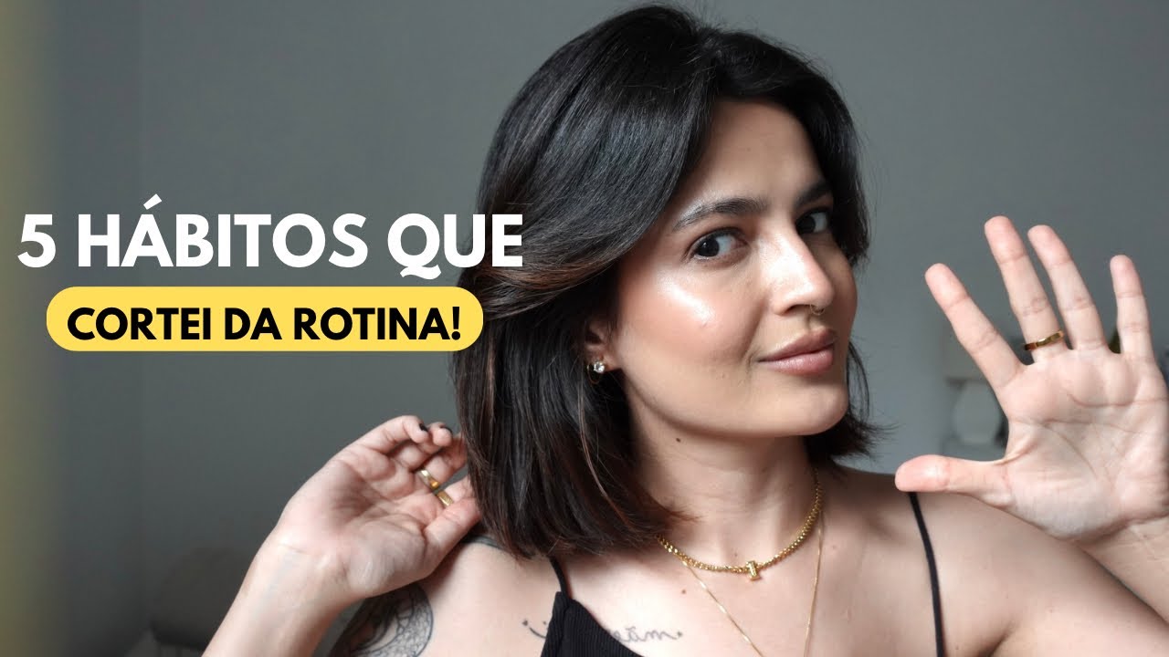 5 coisas que CORTEI dá minha rotina e meu CABELO ficou 100% melhor‼️
