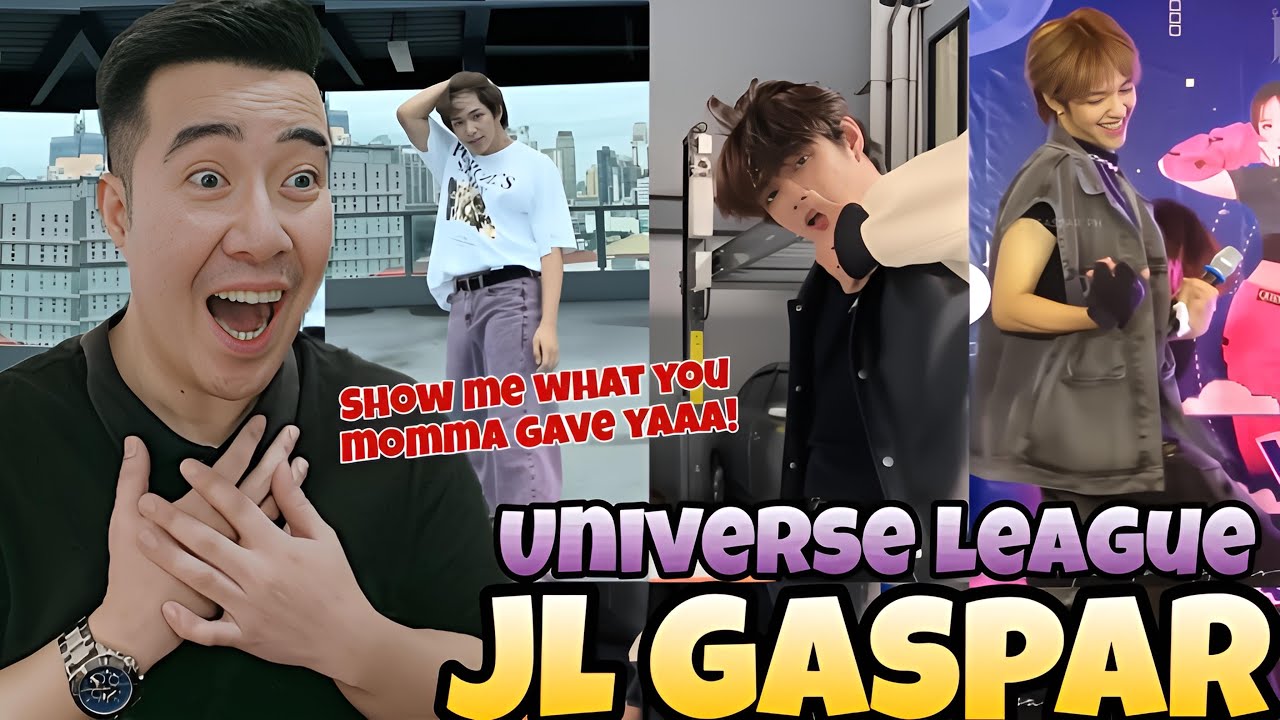 [UNIVERSE LEAGUE] JL GASPAR RANDOM MOMENTS | REACTION