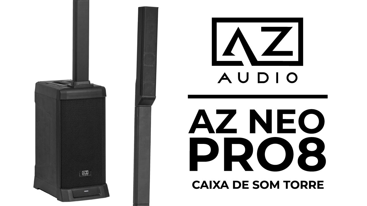 NEO PRO8 - Caixa De Som Torre Sistema Pa Portátil Bluetooth - AZ AUDIO | VÍDEO REVIEW