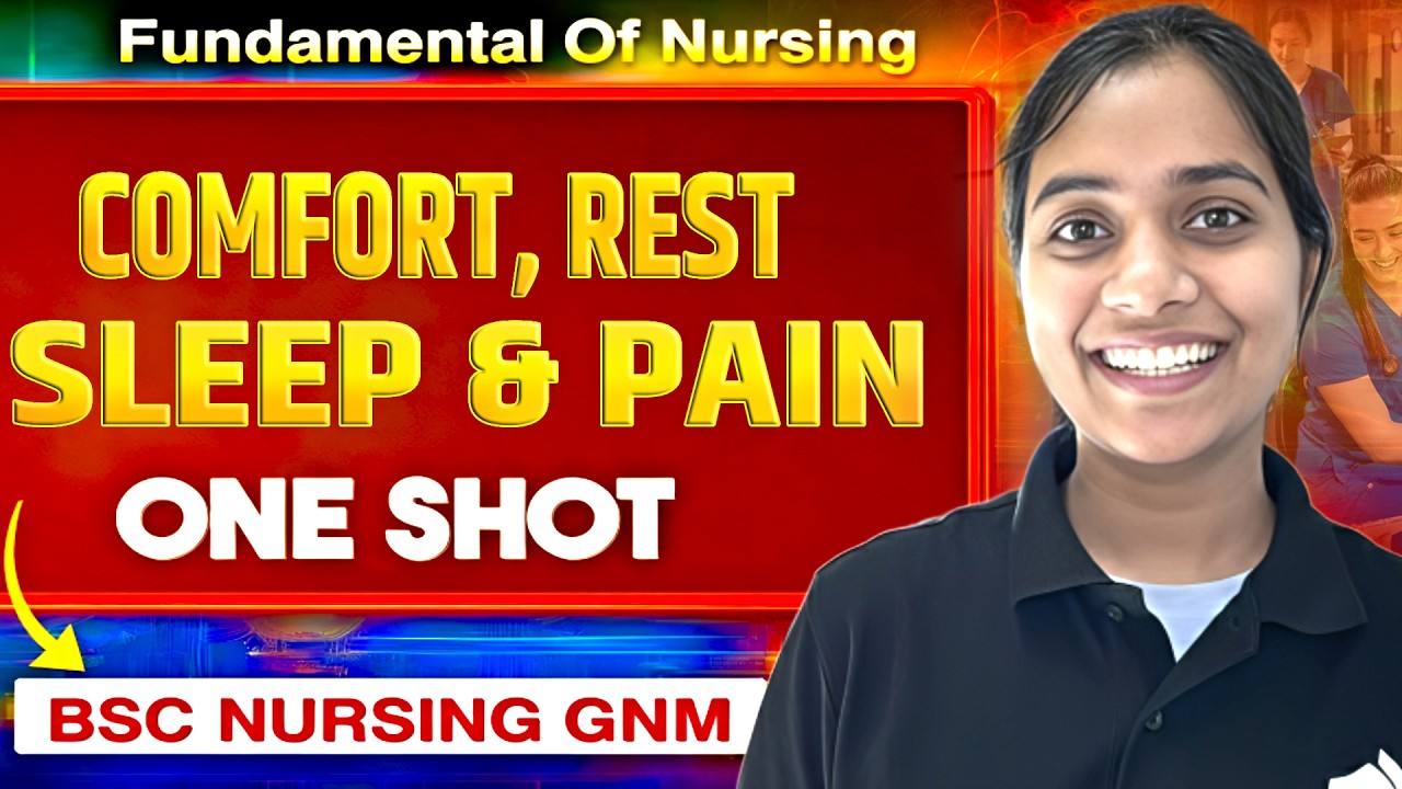 Comfort Rest Sleep and Pain || One Shot || Nursing Foundation || Bsc Nursing 