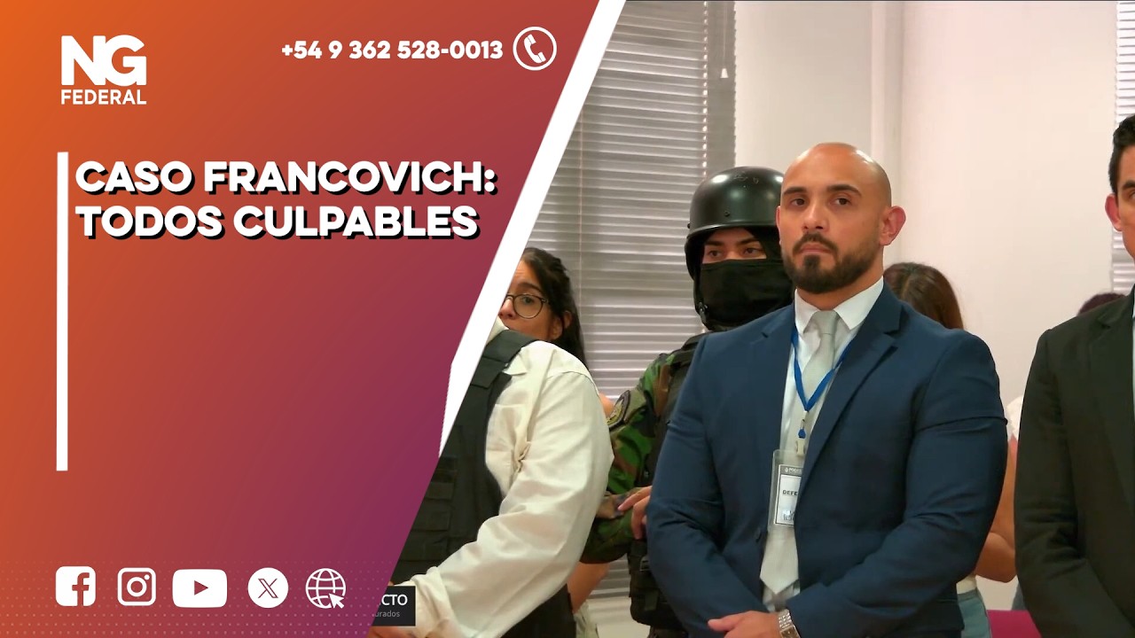 NGFEDERAL - CASO FRANCOVICH: TODOS CULPABLES - SÁENZ PEÑA