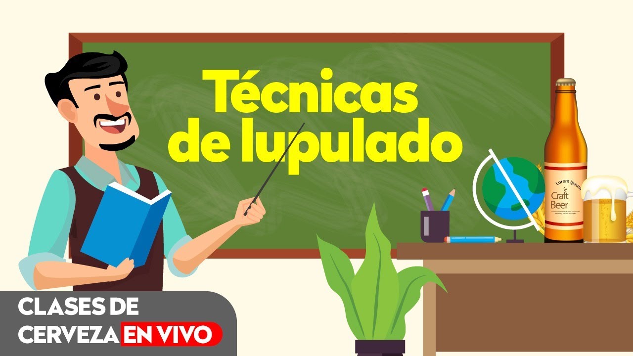 Clase 022- Técnicas de Lupulado