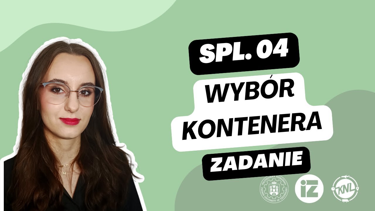 Wybór kontenera i formowanie PJŁ | SPL.04 & AU.32