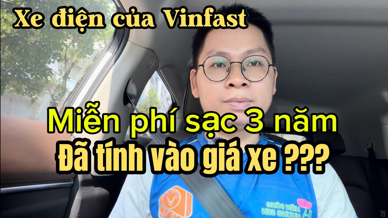 Vinfast miễn phí sạc 3 năm, Đã Tính Vào Giá Xe ? 