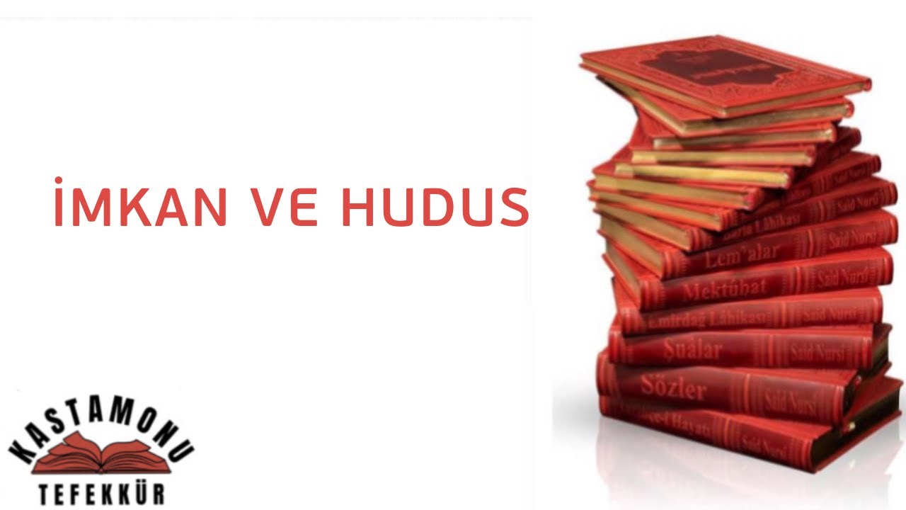 İMKAN VE HUDUS |TAKDİM MUSTAFA BALTACIOĞLU