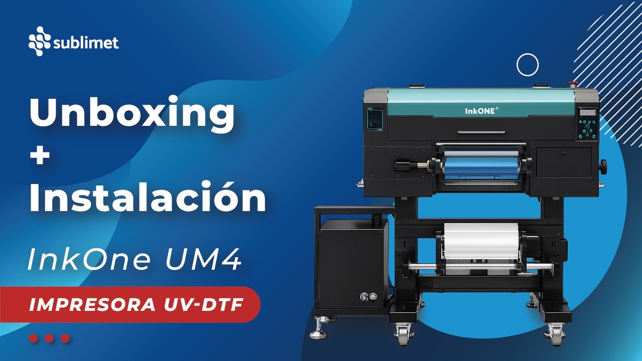 Unboxing e instalación de la Impresora UV-DTF InkOne UM4