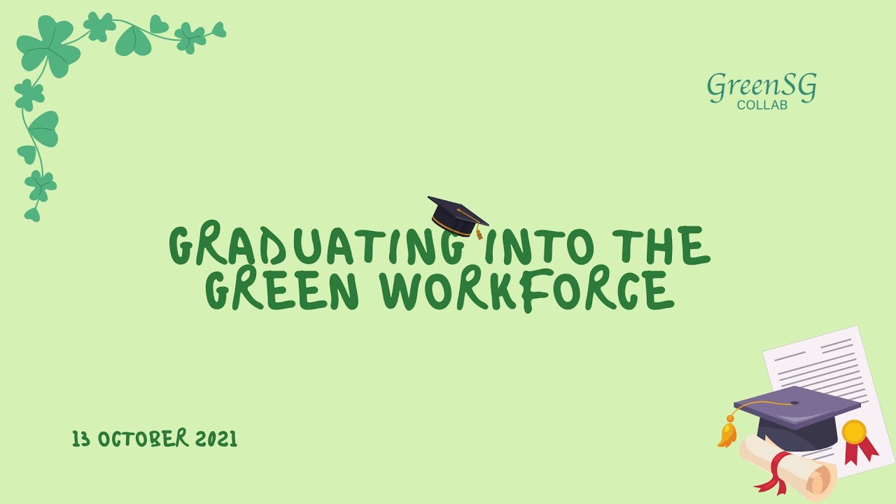 [Full Webinar] Graduating into the Green Workforce