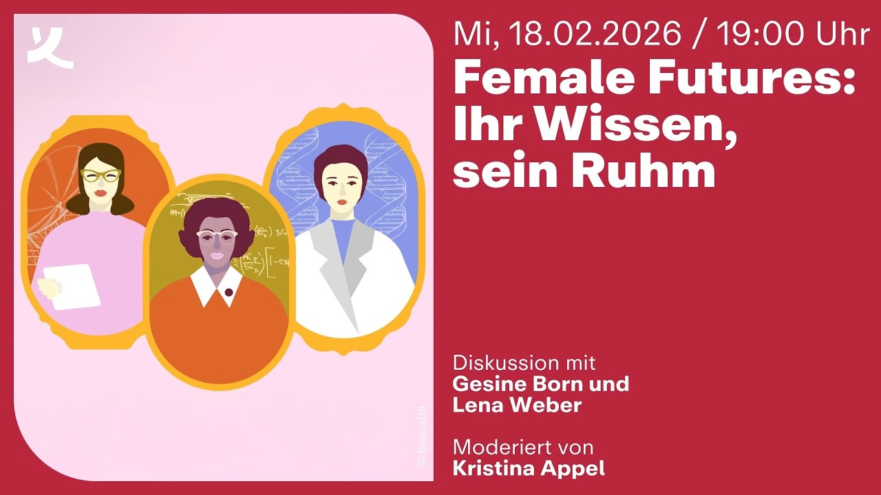 Female Futures: Ihr Wissen, sein Ruhm (2026)