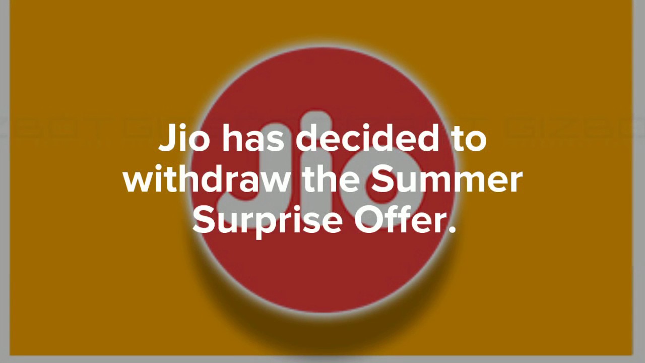Reliance Jio withdraws Summer Surprise Offer
