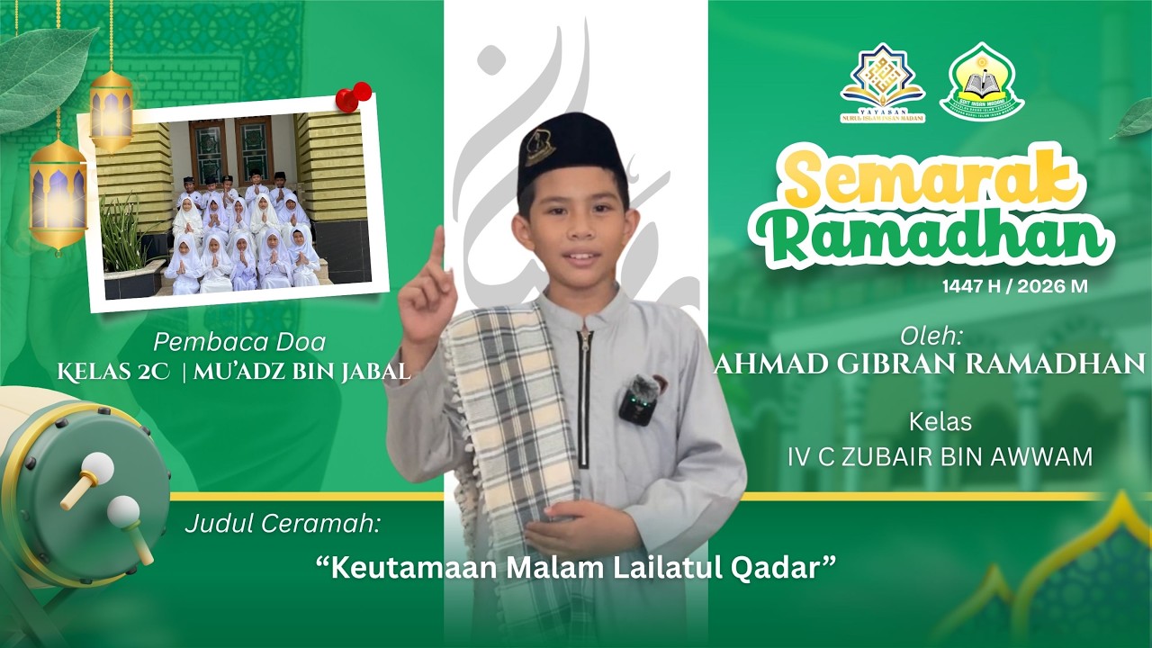 Ceramah Ramadhan | Keutamaan Malam Lailatul Qadar | Ahmad Gibran Ramadhan