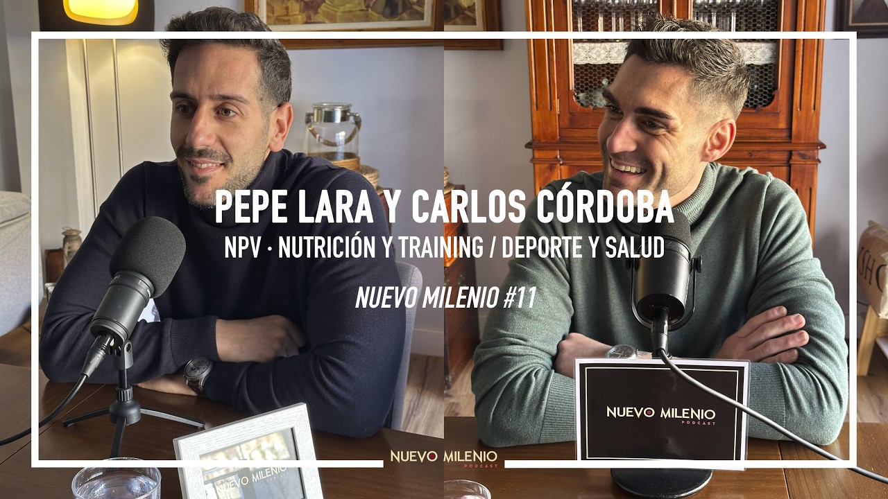 Nuevo Milenio #11 - NPV · Nutrición y Training / Deporte y Salud - Pepe Lara y Carlos Córdoba