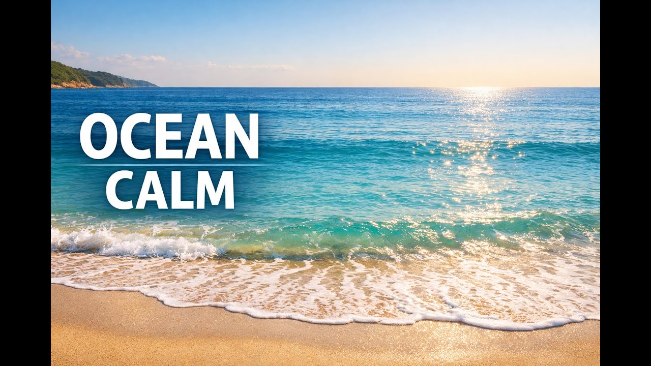 Afternoon Ocean Calm | Peaceful Coastal Waves for Relaxation