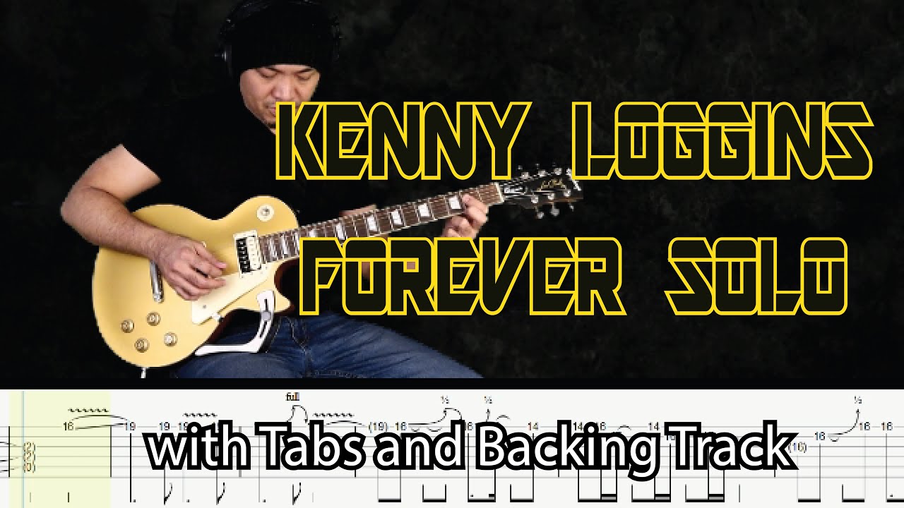 Kenny Loggins Forever Guitar Solo Lesson Cover with Tabs  and Backing Track