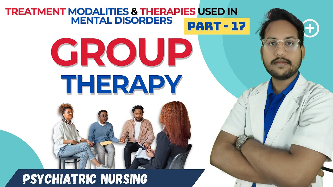 Group Therapy | Psychiatry Unit-5 | Mental Health Nursing | Part-17 in Hindi