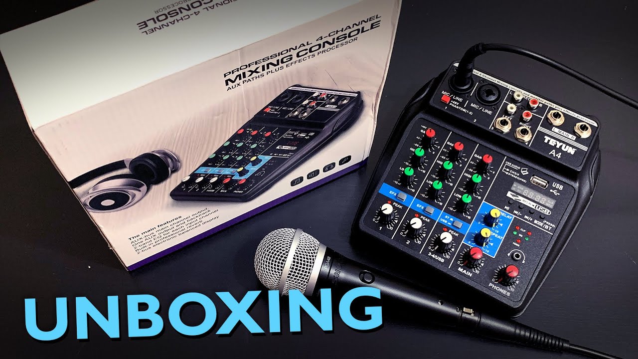MIXING CONSOLE 4 CHANNEL (TEYUN A4) | UNBOXING