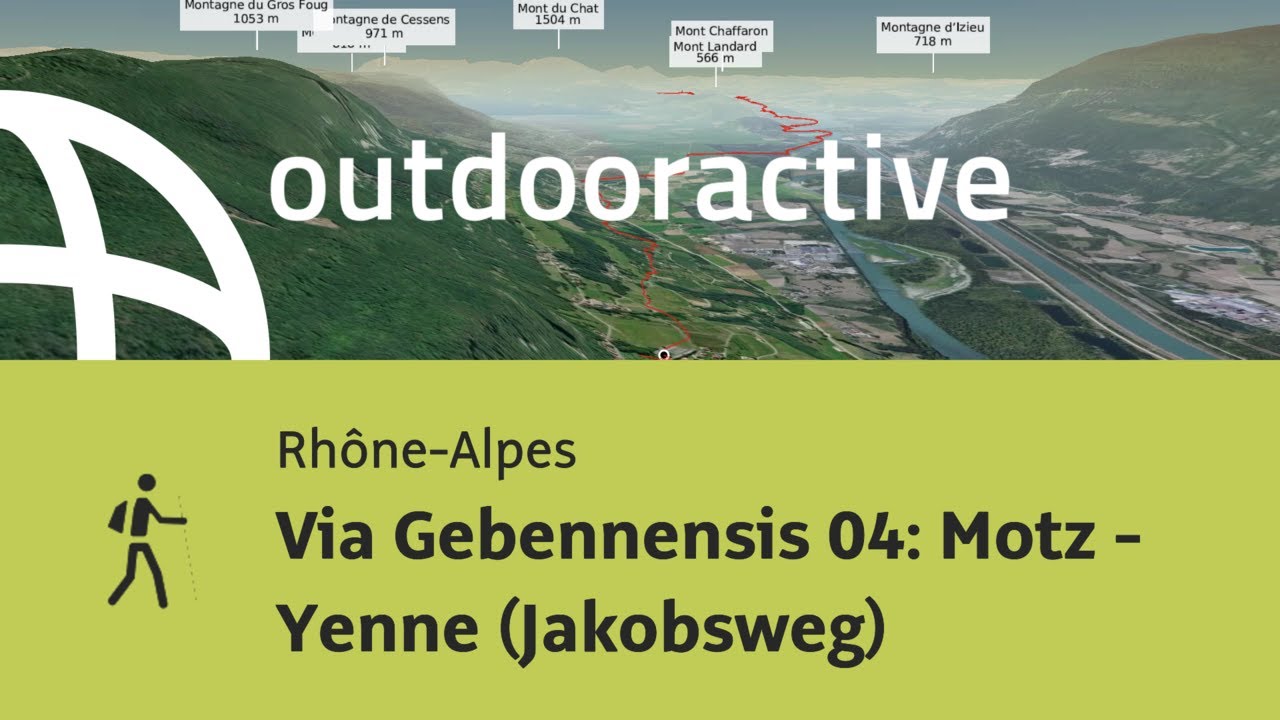 Pilgerweg in den Rh&ocirc;ne-Alpes: Via Gebennensis 04: Motz - Yenne (Jakobsweg)