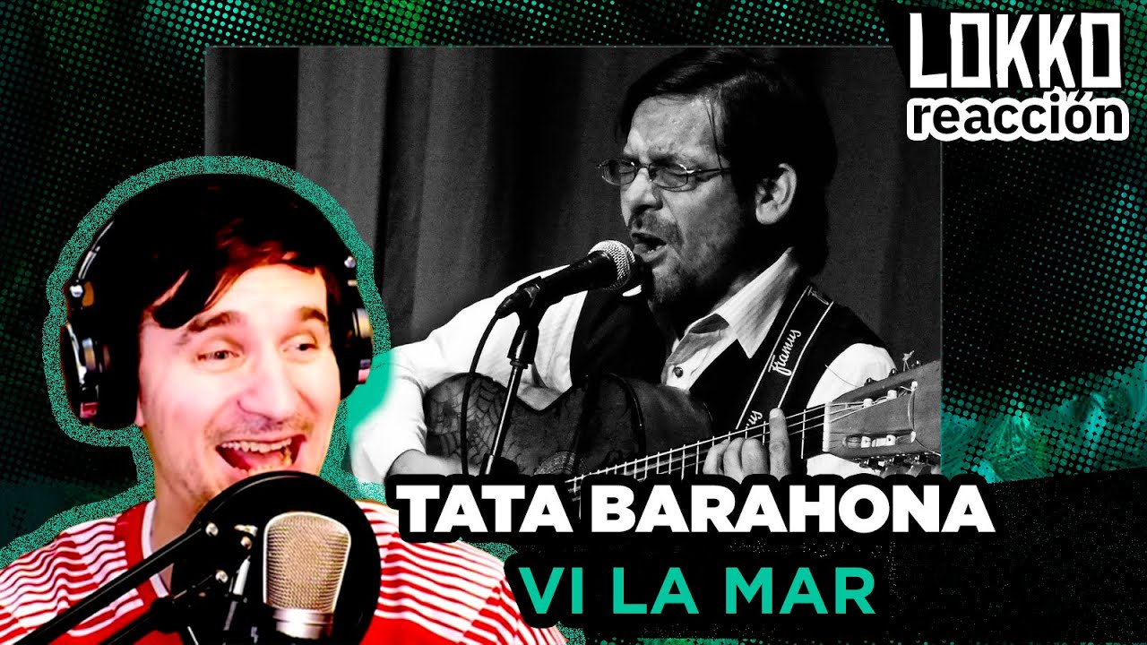 Reacción a Tata Barahona - Vi la Mar | Análisis de Lokko!