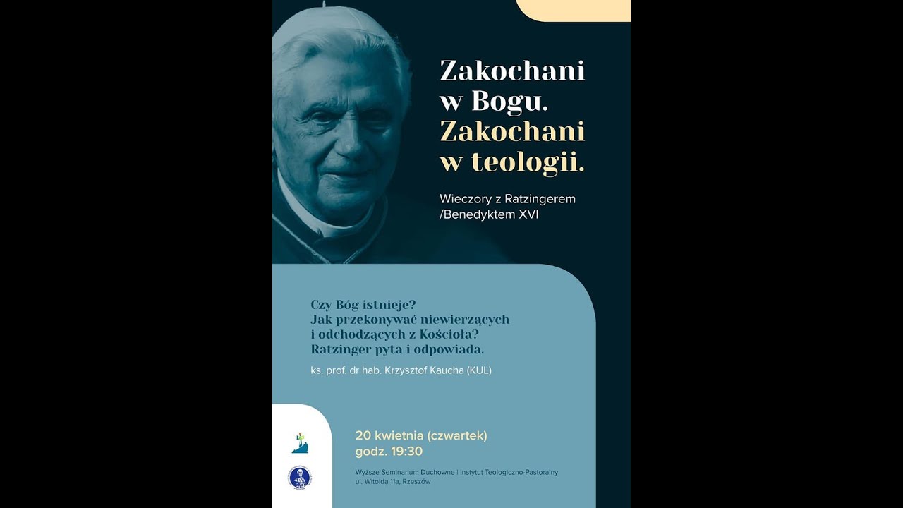 Czy B&oacute;g istnieje? Ratzinger odpowiada (ks. Krzysztof Kaucha). Wykład połączony z panelem dyskusyjnym