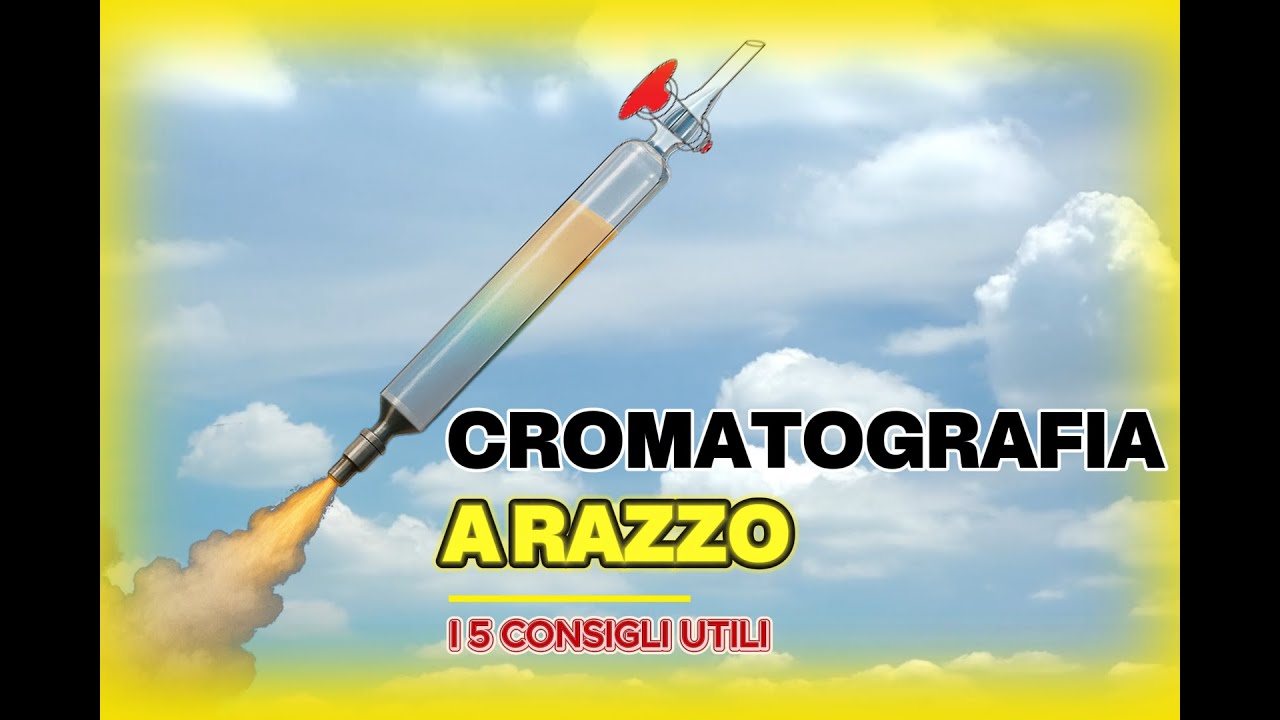 🇮🇹 5 CONSIGLI PER FARE UNA COLONNA CROMATOGRAFICA FLASH