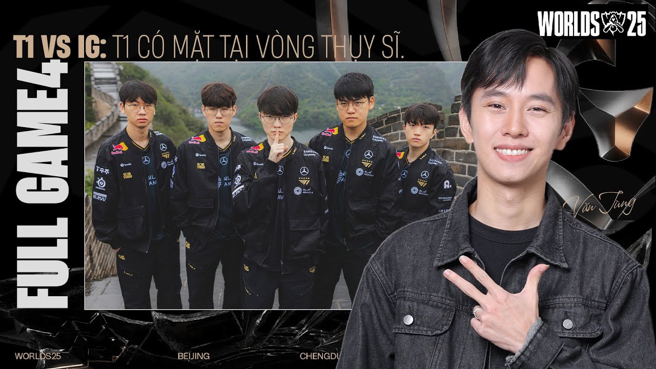 T1 vs IG GAME 4 | ĐƯƠNG KIM VÔ ĐỊCH TRỞ LẠI! | VĂN TÙNG CO-STREAM CKTG
