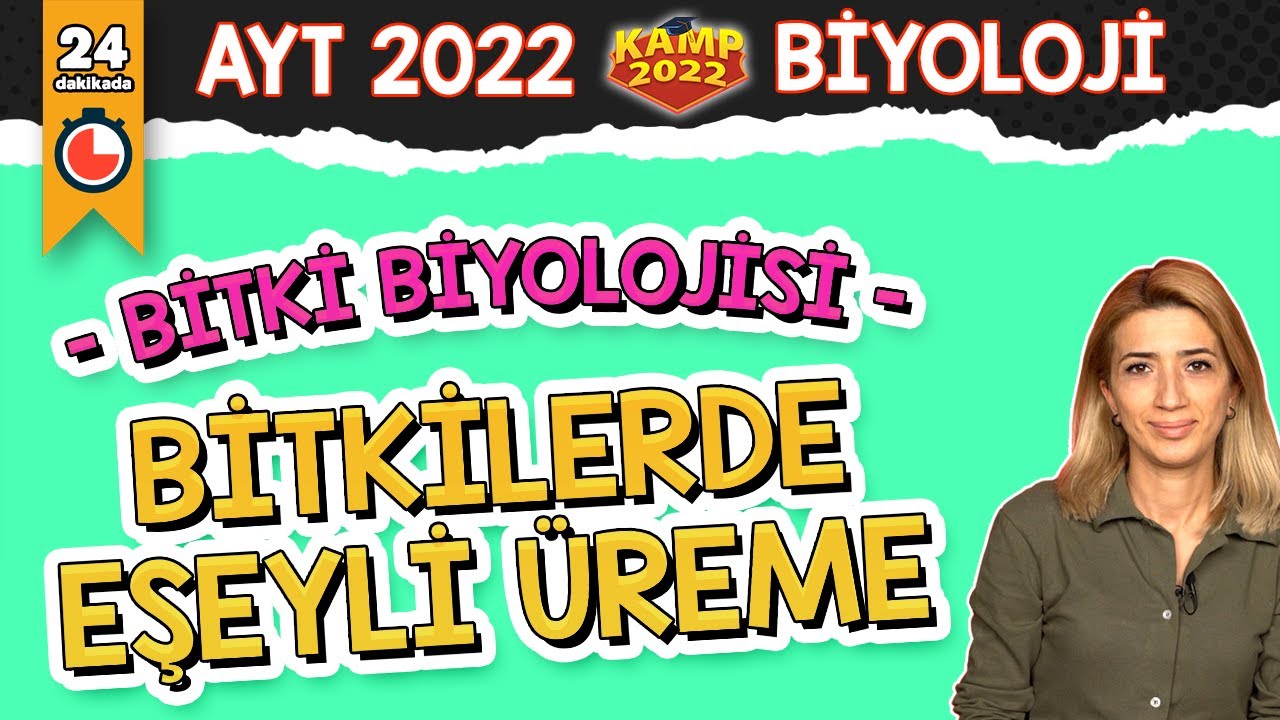 Bitkilerde Eşeyli Üreme | AYT Biyoloji #Kamp2022