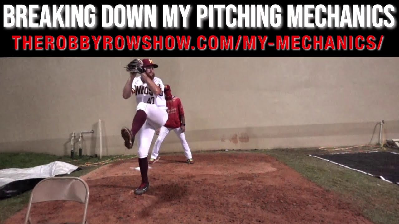 Breaking Down My Pitching Mechanics | THE ROBBY ROW SHOW BASEBALL PODCAST