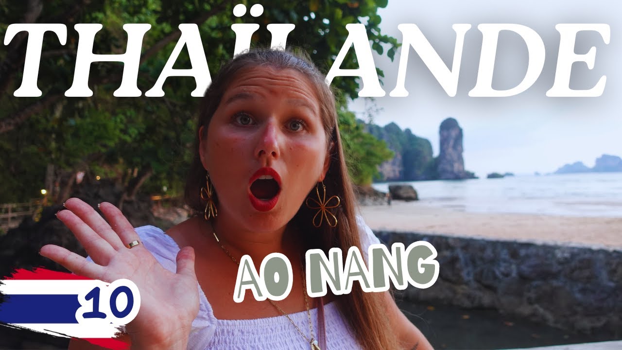 Incroyable Show de Feu à Ao Nang et Notre Tentative Epique à Railay Beach !