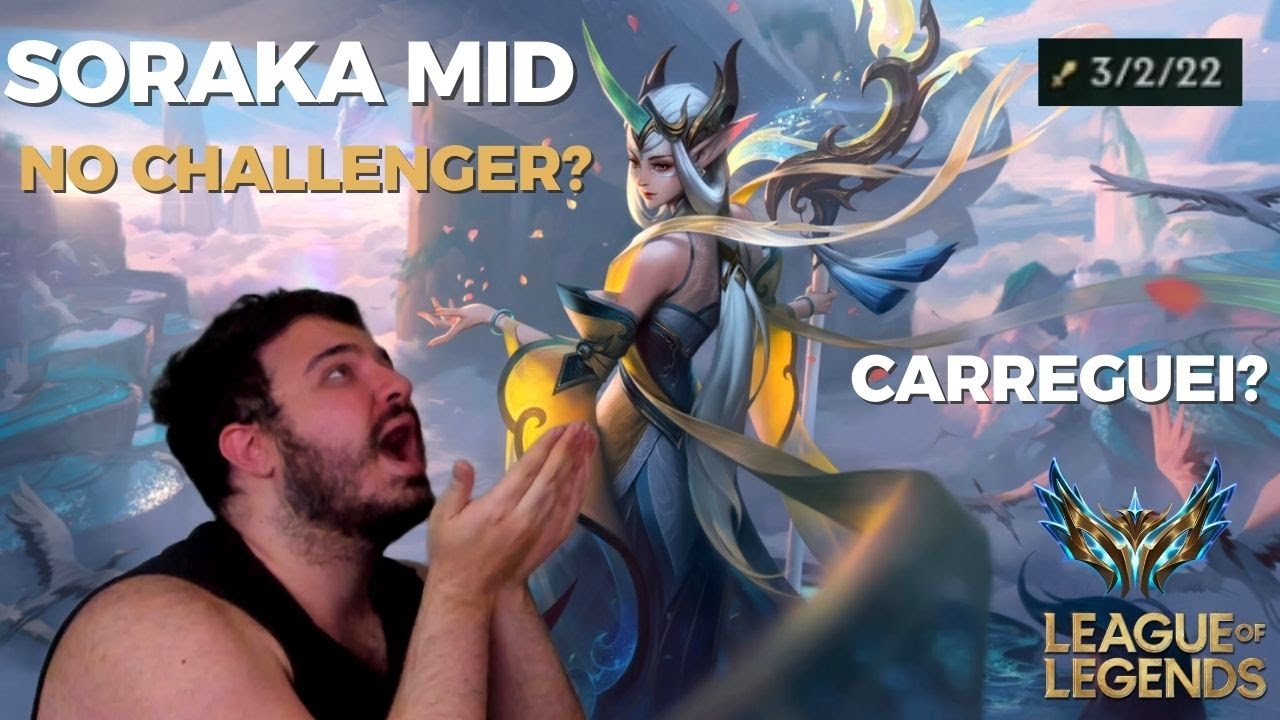 A SORAKA MID DA SOLOQ CHALLENGER É IMBATIVEL! | Guiatlanta - League of Legends