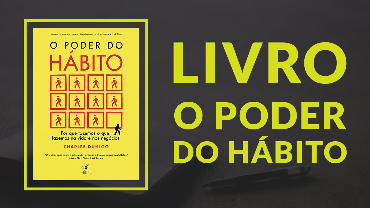 Livro | O Poder do Hábito - Charles Duhigg #12