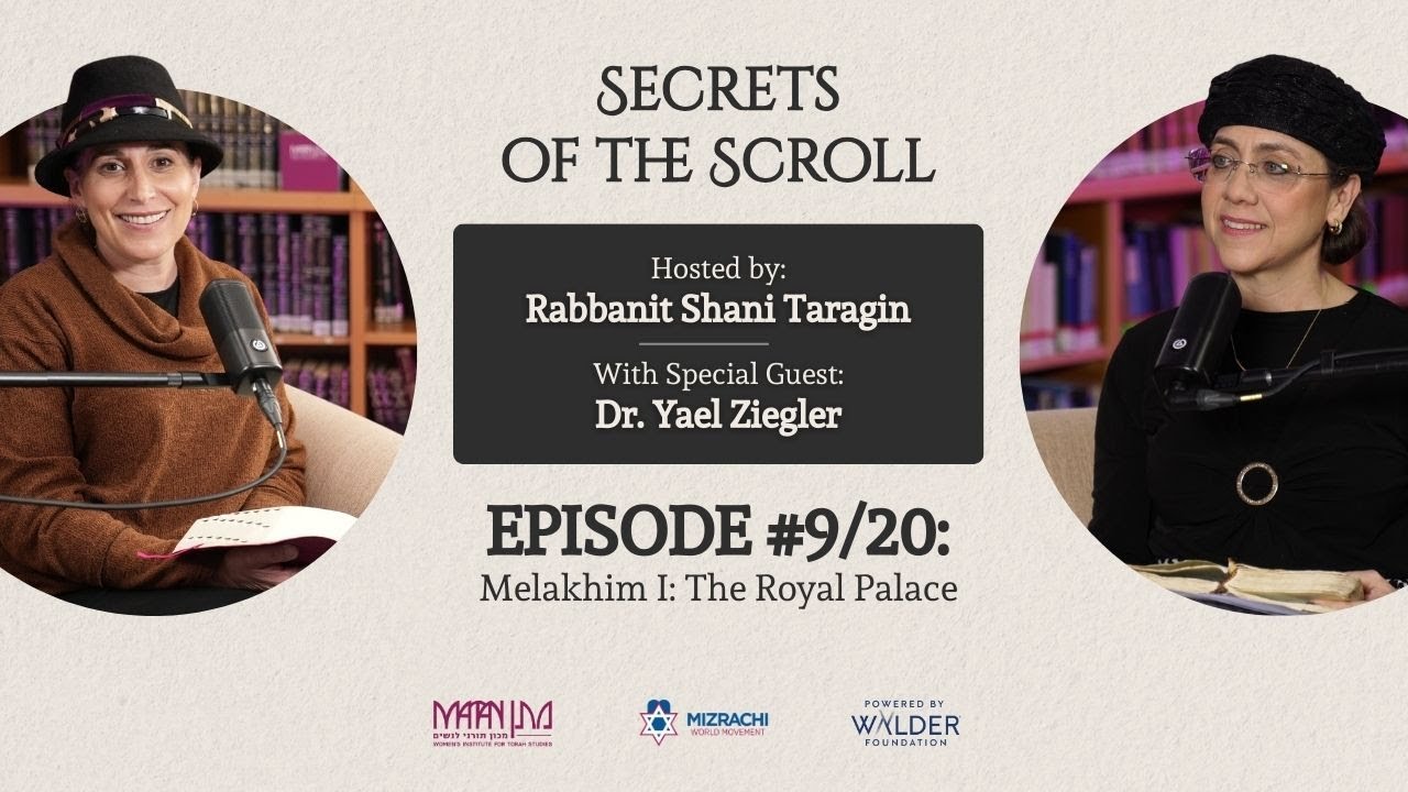 Episode 9 - Melakhim I: The Royal Palace