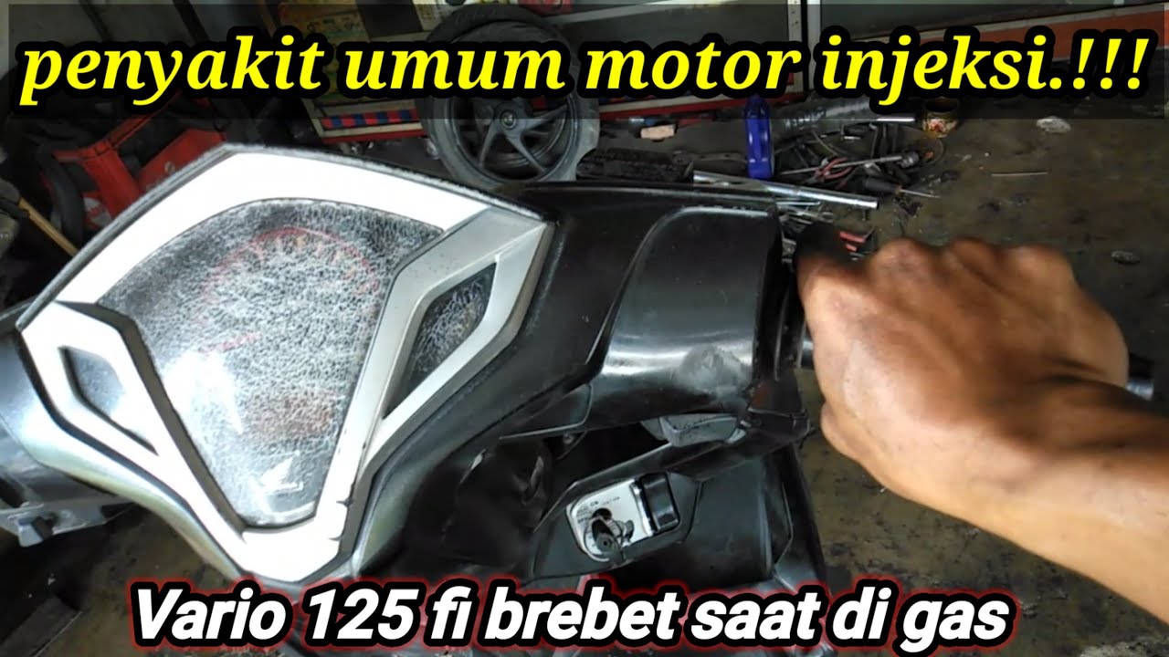 PENYEBAB VARIO 125 FI BREBET SAAT DI GAS SEPERTI TELAT BENSIN