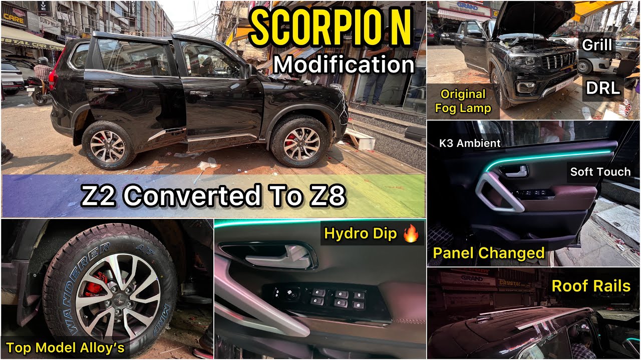 Mahindra Scorpio N Z2 Base Model Converted To Top Model Z8L 🔥 Scorpio N Modification