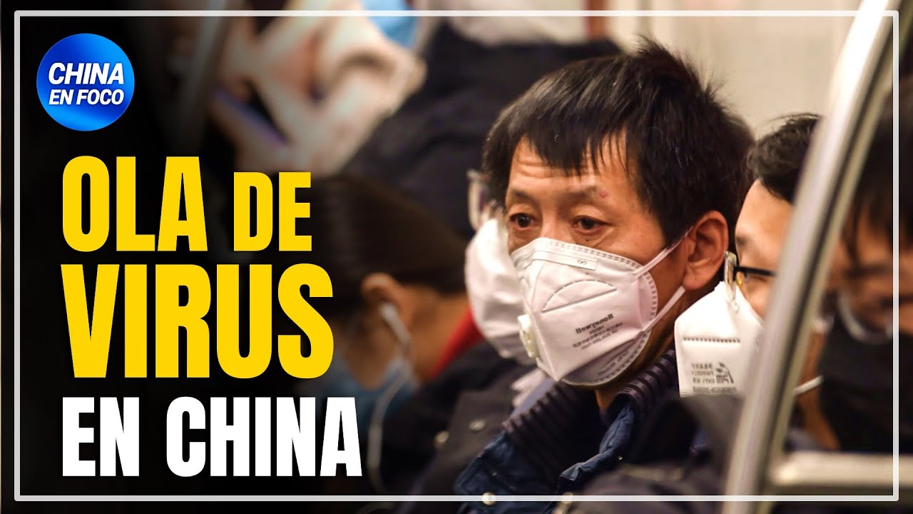 Virus circulan por China y aparecen millones con el mismo cuadro médico