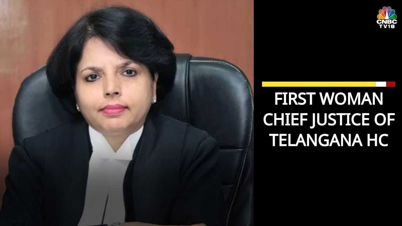 First Woman Chief Justice Of Telangana HC